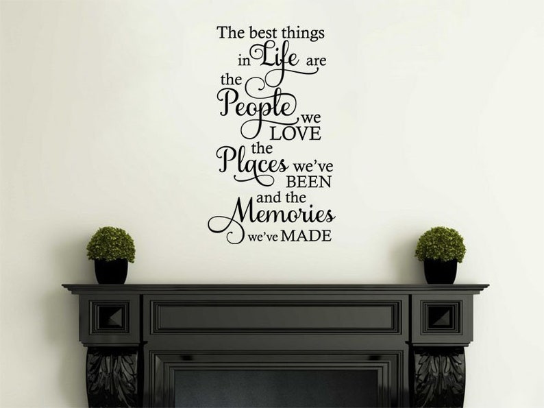Homely Wall Quote the Best Things in Life... Wall Etsy