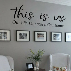 Wall Quote &quot;This is us...&quot; Sticker, Vinyl Decal, Modern Transfer, Decor, Decoration, Wall Art, Self Adhesive