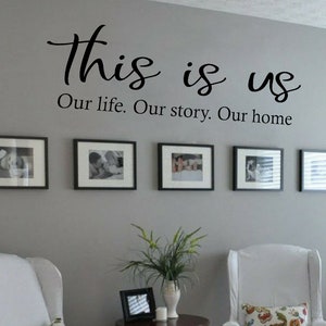 Wall Quote "This is us..." Sticker, Vinyl Decal, Modern Transfer, Decor, Decoration, Wall Art, Self Adhesive