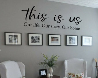 Wall Quote "This is us..." Sticker, Vinyl Decal, Modern Transfer, Decor, Decoration, Wall Art, Self Adhesive