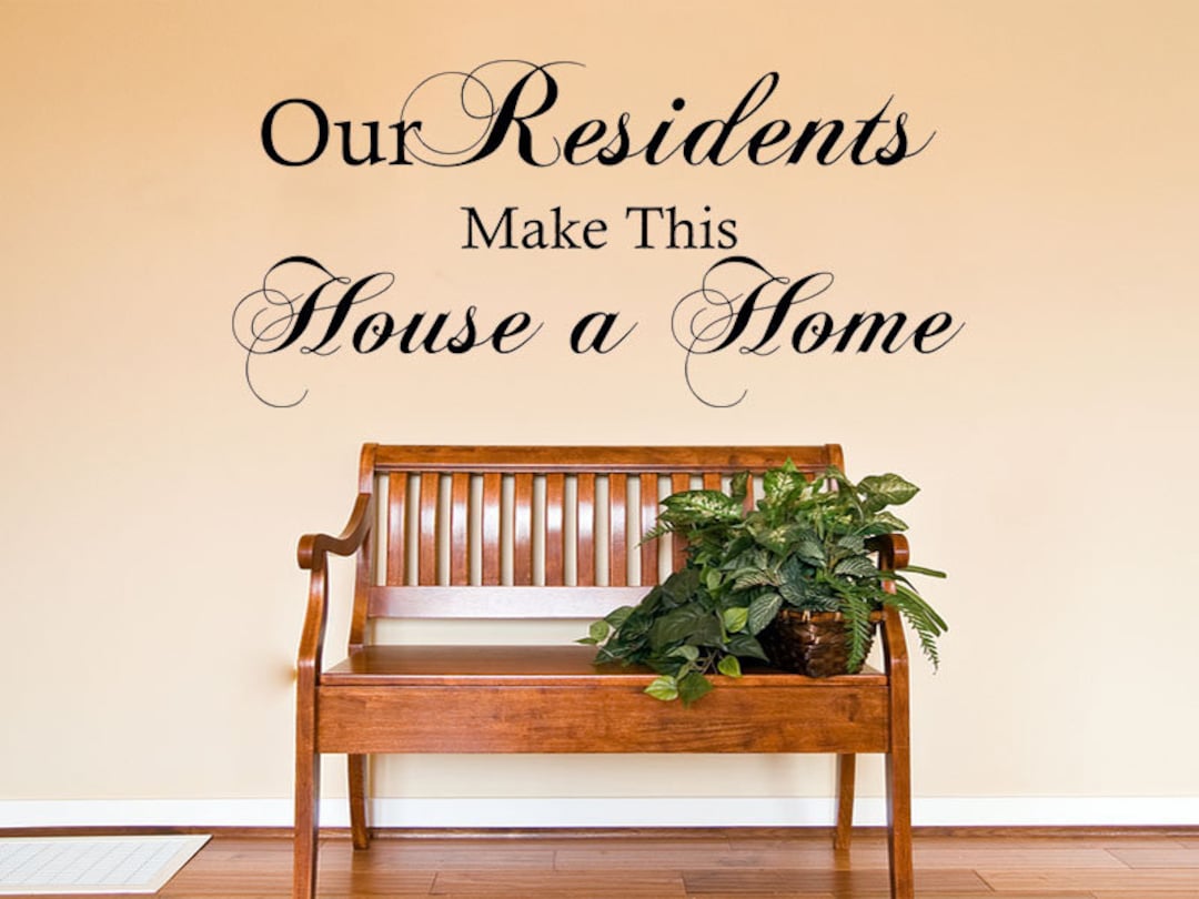 Our Residents Wall Art Quote, Wall Art Sticker, PVC Transfer, Modern ...