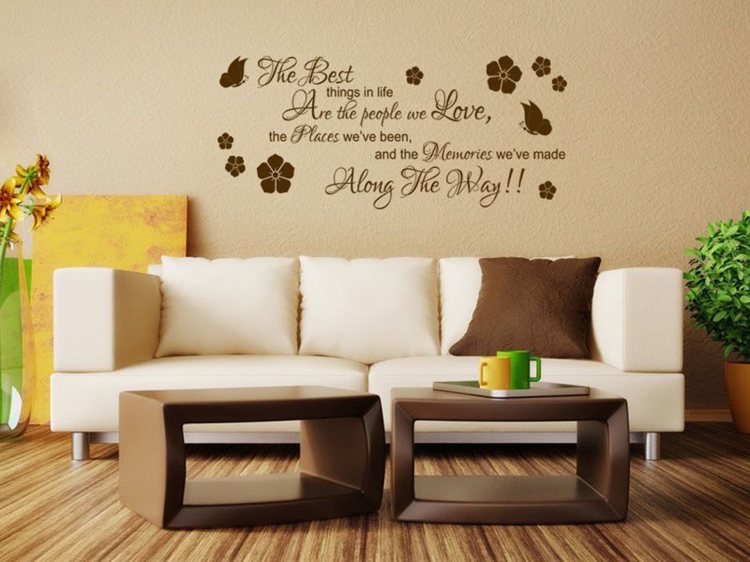 Inspirational Wall Quote the Best Things in Life.. Wall Art Sticker