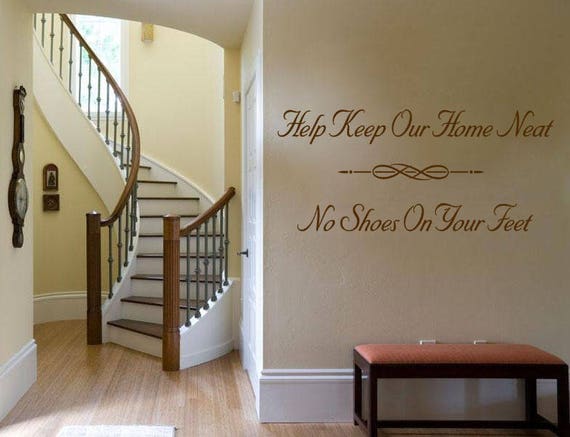 Wall Quote "Help keep our home neat.." Wall Art Sticker Vinyl Transfer Decal.
