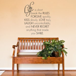 Inspirational Wall Quote  "Life Is Short..", Wall Art Sticker, Vinyl Decal, Modern Transfer.