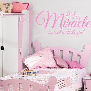 Child&#39;s Wall Quote &quot;Such a Big Miracle In Such A Little Girl&quot; Wall Art Sticker, Vinyl Decal,Transfer