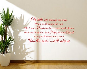 You&#39;ll never walk alone lyrics Quote Wall Art Sticker, Vinyl Decal, Modern Transfer Football, PVC