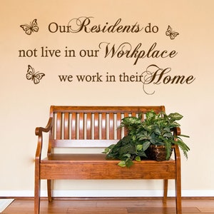 Muur citaat &quot;Onze bewoners ...&quot; Care Home Work Home Sticker Decal Decor Transfer Waterdicht Behang Hedendaagse Decoratieve Home Accessoire