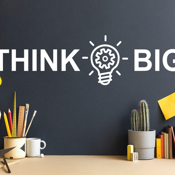 Citation murale « Think Big » Autocollant Transfert moderne PVC Travail de bureau Décoration de décalcomanie