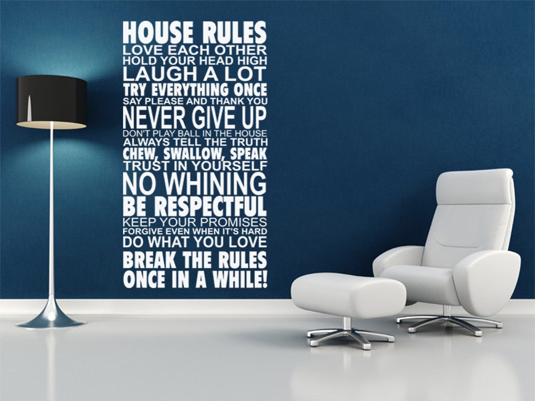 House Rules Wall Art Quote, Wall Sticker, Vinyl Decal, Modern Transfer. Etsy