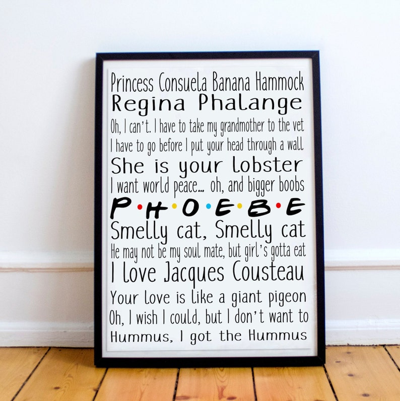 Phoebe Friends Phoebe quotes Phoebe Buffay print | Etsy