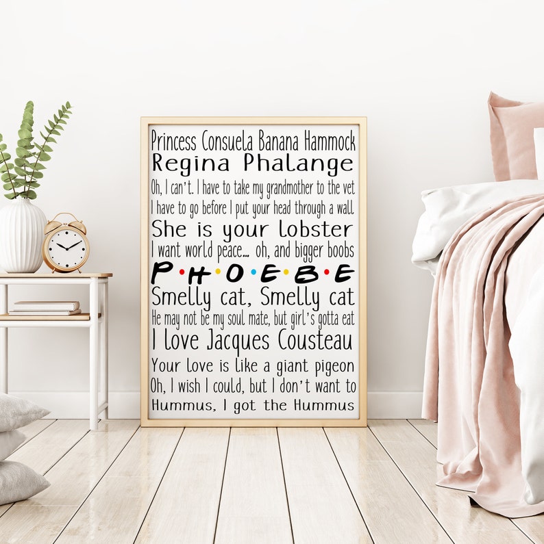 Phoebe Friends Phoebe quotes Phoebe Buffay print | Etsy