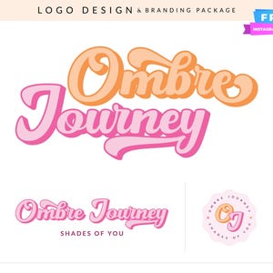 May include: A logo design and branding package featuring the words "Ombre Journey" in a retro font style. The main text is in pink and orange, with a smaller version below that reads "Shades of You". Includes a free Instagram bundle.