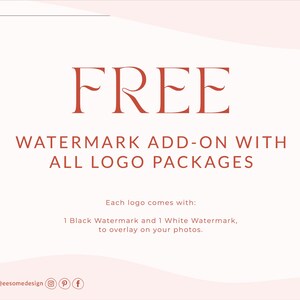 May include: A graphic design advertisement with the word "FREE" in large, rust-colored letters. The text below reads "WATERMARK ADD-ON WITH ALL LOGO PACKAGES." Additional text explains the offer of one black and one white watermark. The background is light pink.