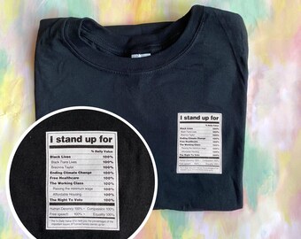 I stand for...tshirt / Social justice t-shirt / Protest Shirt / womens tee mens / unisex t-shirt / black lives matter / activism