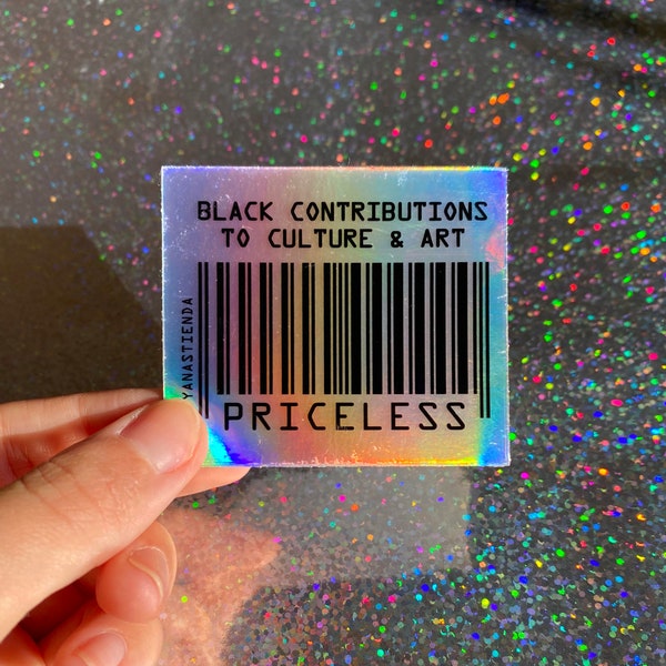 Priceless Holographic Barcode Sticker / 100% PROFITS DONATED / black lives matter / blm / decal / holographic