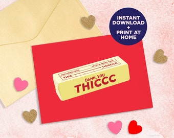 THICC Karte / Valentinstagskarte / druckbare Jubiläumskarte / lustige Karte / Karte für sie / digitale Karte / sofortiger Download Karte PDF 5x7