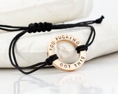 Motivational Gift for Women and Men - You Fucking Got This - Inspirational Bracelet - Stainless Steel- Gold Rose Silver - Circle - Cord