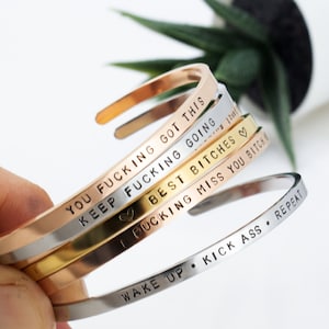 Motivational Quotes Cuff Bracelet, Personalized Bangle, Stainless Steel, Encouragement Gift, Keep Fucking Going, You Got This, Best Bitches