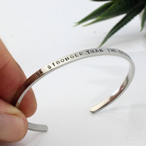 Be Stronger Than The Storm, Motivational Quotes Cuff Bracelet, Sister, Daughter Bangle, Best Friend, Birthday Gift, Encouragement Gift