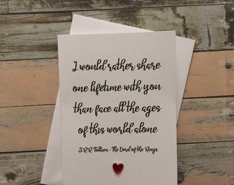 Arwen Aragorn “share one lifetime” quote The Fellowship of the Rings by J.R.R Tolkien Birthday Anniversary Valentine's red heart gem C6 card