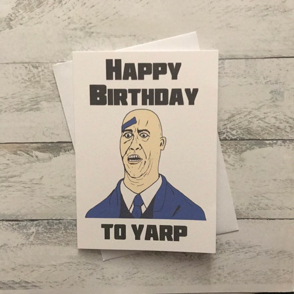 Hot Fuzz Yarp Birthday, Father’s Day, Mother’s Day, Anniversary, Valentine’s 5x7 inch Simon Pegg Rory McCann Greetings Card