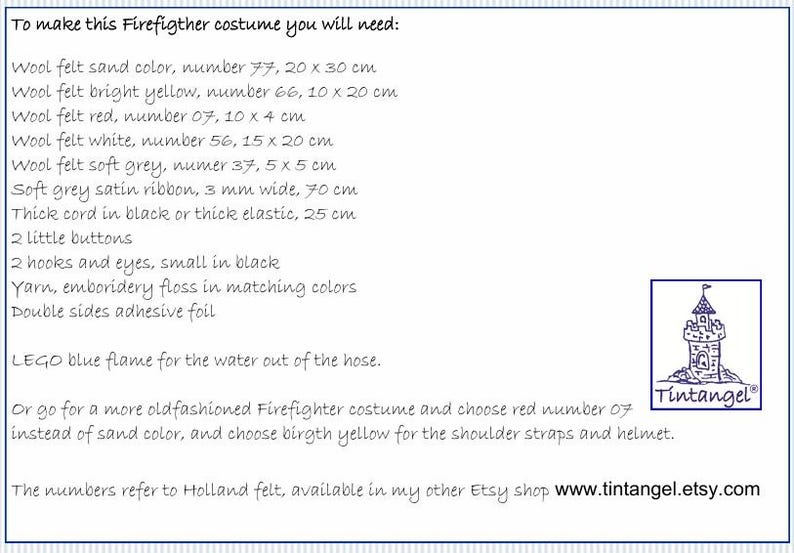 In this picture: a list of materials you need, in English, to make a felt clothing set fo to dress in firefithre costumes. 
These toy animals are made with a PDF hand sewing pattern from WoolFeltwonders and are part of a series with felt toy animals and all kinds of clothing sets to mix and match to portray hobby or profession. Easy to make animals and clothing sets for decoration and play.