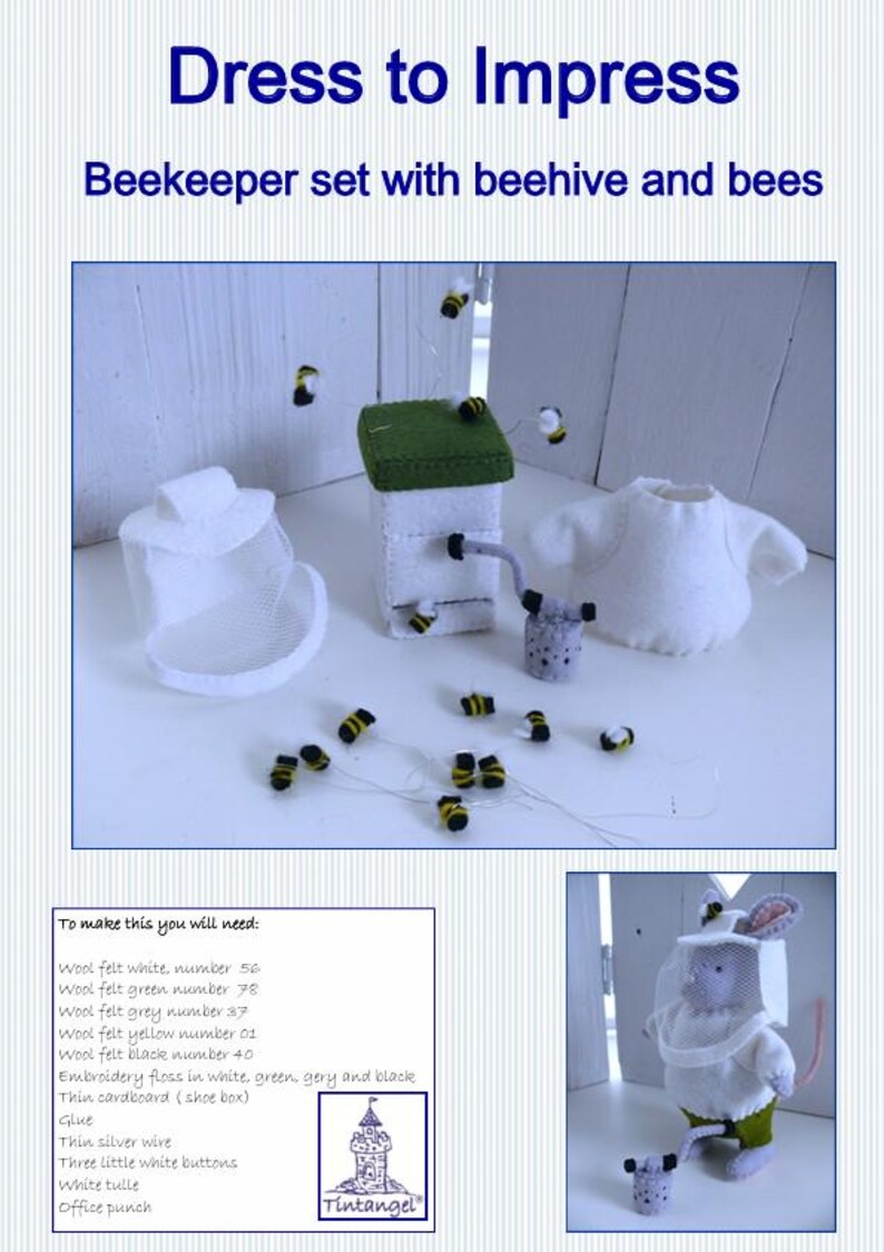 In this picture: the first page of a PDf hand sewing pattern from WoolFeltwonders by Tintangel, to make abeekeeper clothing set from felt, with shirt, bee hood, beehive, smoke pipe and bees.
This pattern is part of a series with felt toy animals and all kinds of clothing sets to mix and match to portray hobby or profession. Easy to make animals and clothing sets for decoration and play. The page shows a picture of the set, a mouse wearing this set and a list of materials you need to make it.