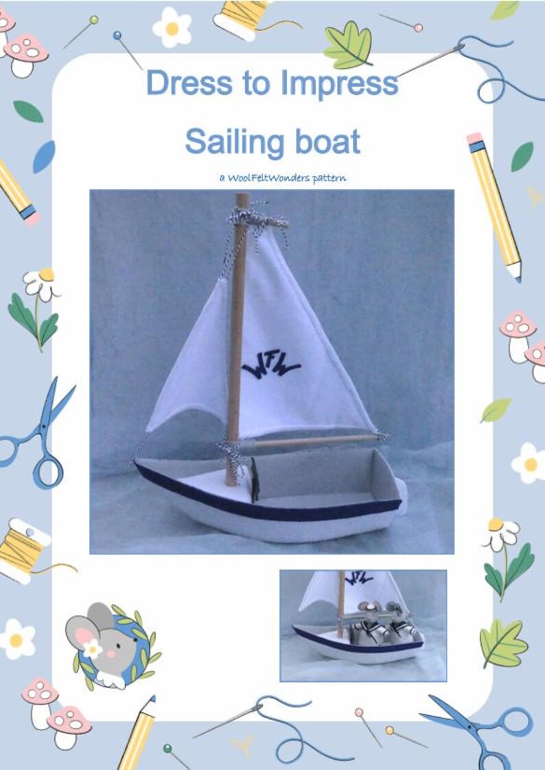 In this picture: the first page of a PDf hand sewing pattern from WoolFeltwonders by Tintangel, to make a toy sailing boat from felt.
This pattern is part of a series with felt toy animals and all kinds of clothing sets to mix and match to portray hobby or profession. Easy to make animals and clothing sets for decoration and play. The page shows some pictures of the sailing boat and the Tintangel logo.