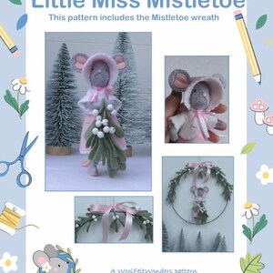 In this picture: the first page of a PDF hand sewing pattern from WoolFeltwonders by Tintangel, to make a felt mouse, dressed in pink and white clothing, dress, cape and bonnet, holding a bunch of mistletoe between her hands, all made from felt. A lovely DIY project to make a sweet Christmas decoration.