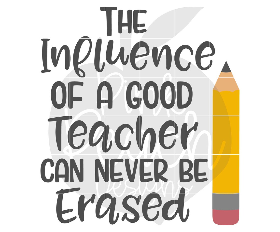 Download The influence of a good teacher svg eps dxf png cricut | Etsy