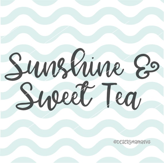 Free Free 328 Sweet Tea And Sunshine Svg SVG PNG EPS DXF File