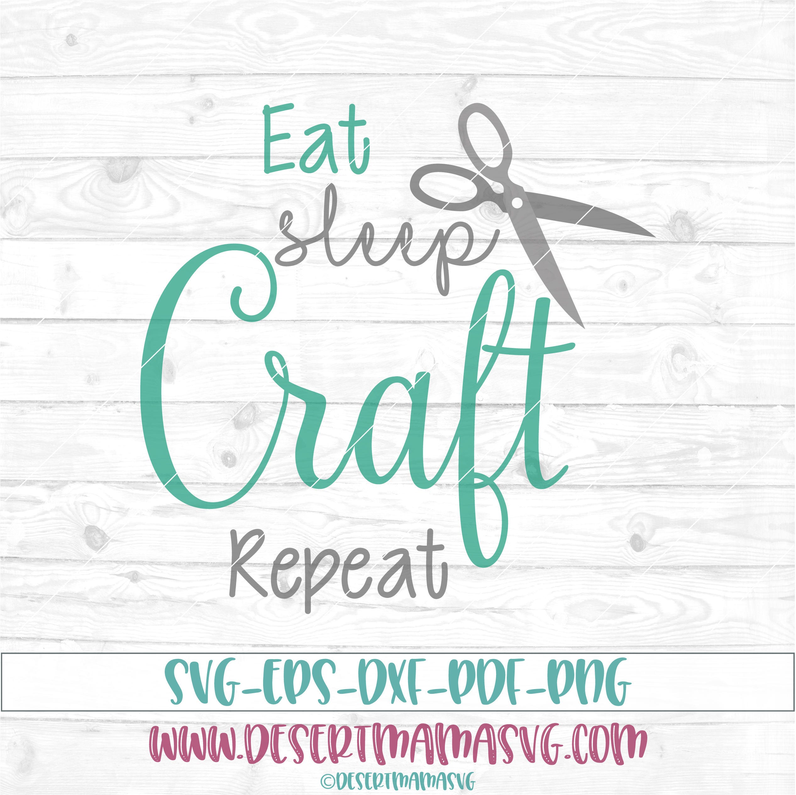 Eat Sleep Craft Repeat svg eps dxf png cricut or cameo