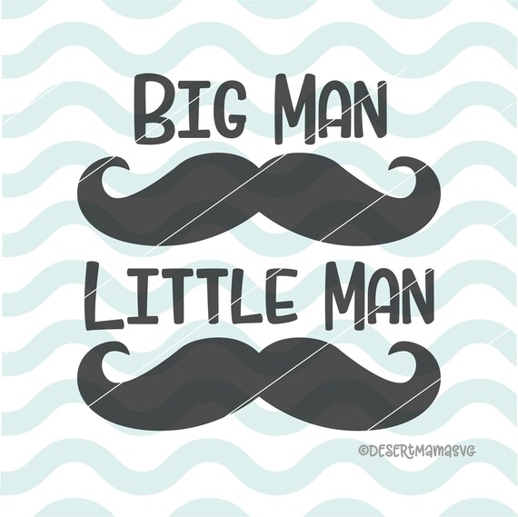 Download Big Man Little Man svg eps dxf png cricut cameo scan N | Etsy