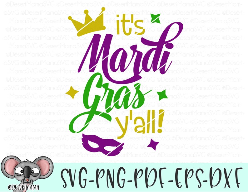 Download Its Mardi Gras Yall svg eps dxf png cricut or cameo scan | Etsy