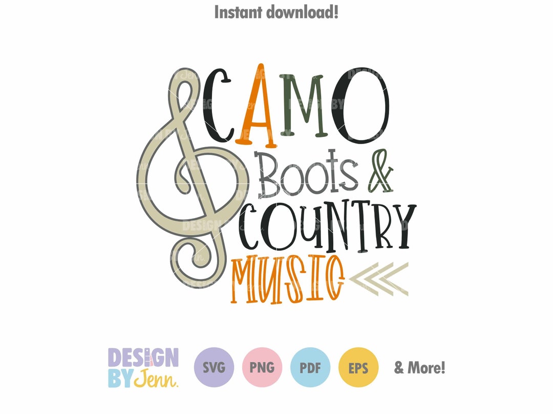 Camo Boots & Country Music SVG, Dxf, Cut File, Cricut, Cameo, Country