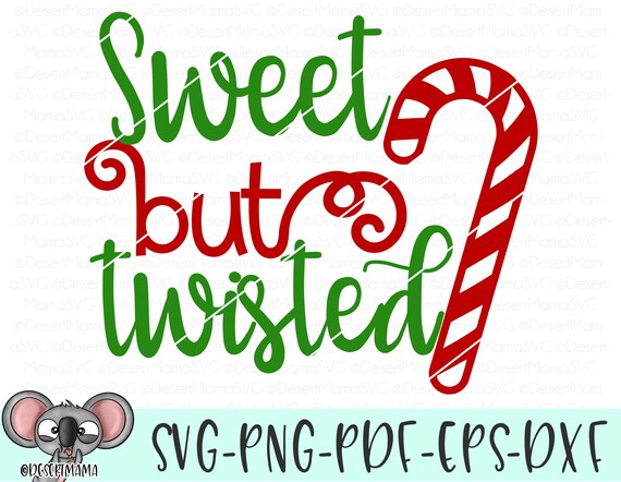 Download Sweet But Twisted Svg Eps Dxf Png Cricut Cameo Scan N Etsy