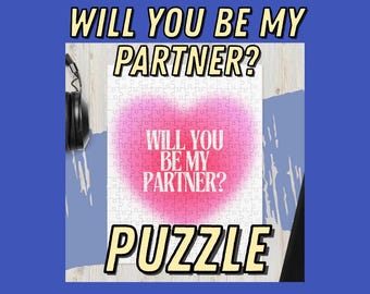 Romantic Puzzle Proposal: Will You Be My Partner? Unique and Daring Romantic Gift Idea for any Holiday or Relationship LGBTQ Friendly