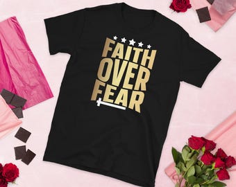 Faith Over Fear T-shirt - christelijk T-shirt, uniseks