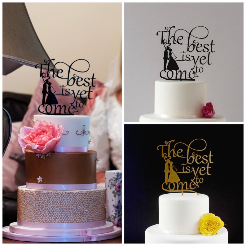 Romantic Cake Topper Cake Toppers Wedding Cake Topper Elegant Cake Topper Cake Topper Ideas Golden Cake Topper The Best is Yet to Come