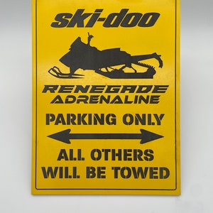 Laser Engraved Ski Doo Parking Only Sign