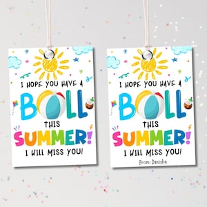 End Of School Ball Gift Tag, Hope you have a ball this summer gift tag, Gift for classmates, Gifts for students from teachers, PTO tags