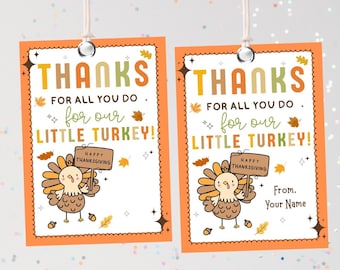 Thanks For All You Do For Our Little Turkey Gift Tag, Teacher Appreciation, Happy Thanksgiving, Fall Thankful Favor Tag, School PTO PTA
