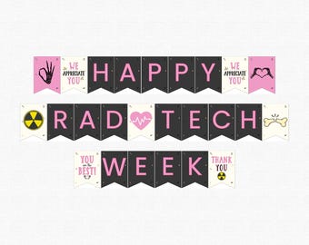 Könnte beinhalten: Ein Banner mit den Worten "HAPPY RAD TECH WEEK" in rosa Buchstaben auf schwarzen Wimpeln. Zusätzliche Wimpel zeigen medizinische Grafiken und die Sätze "WE APPRECIATE YOU" und "YOU ARE THE BEST!"
