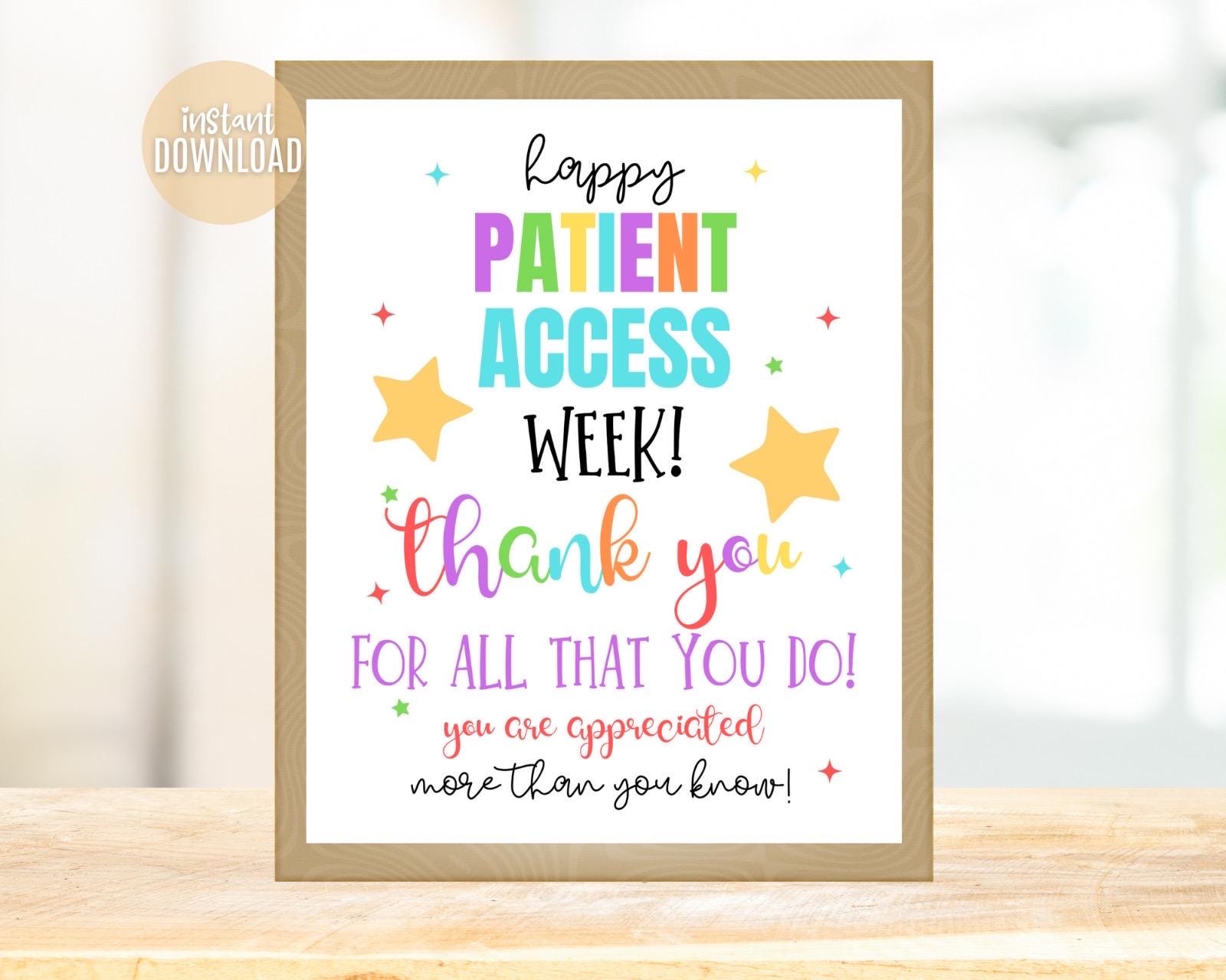 Access Week Quotes Patient Access Week Sign: Appreciation Poster (digital Download) - Etsy