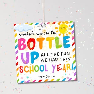 Wasserflasche Geschenkanhänger, Flasche ein großes Schuljahr Tag, Kinderklassenzimmer Schule Lehrer Party Geschenkidee, Ende der Schule, bearbeitbare Vorlage