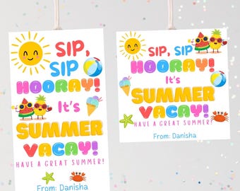 Sip Sip Hooray It's Summer Vacay Gift Tag Template, Printable Teacher End Of School Tag, Editable Straw Summer Vacation Tag Instant Download