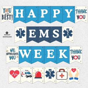 Puede incluir: Una pancarta imprimible con banderines azules y blancos que dice "Happy EMS Week" con las palabras "Thank You" en cada extremo. La pancarta también incluye una variedad de iconos, incluyendo un corazón, un estetoscopio, un botiquín de primeros auxilios y una mano con un corazón.