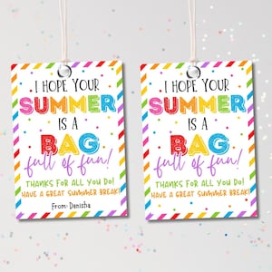J'espère que votre été est un sac plein d'amusement Étiquette Fin d'année scolaire Vacances d'été Du cadeau du professeur à l'étudiant Bonbons cadeau PTO Imprimable Modifiable