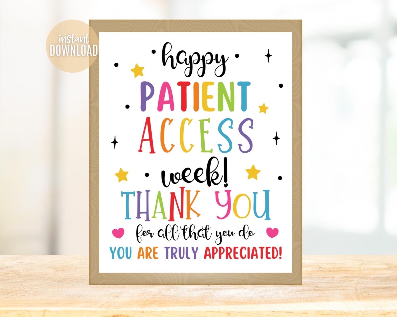 Access Week Quotes Patient Access Week Sign: Appreciation Poster (digital Download) - Etsy
