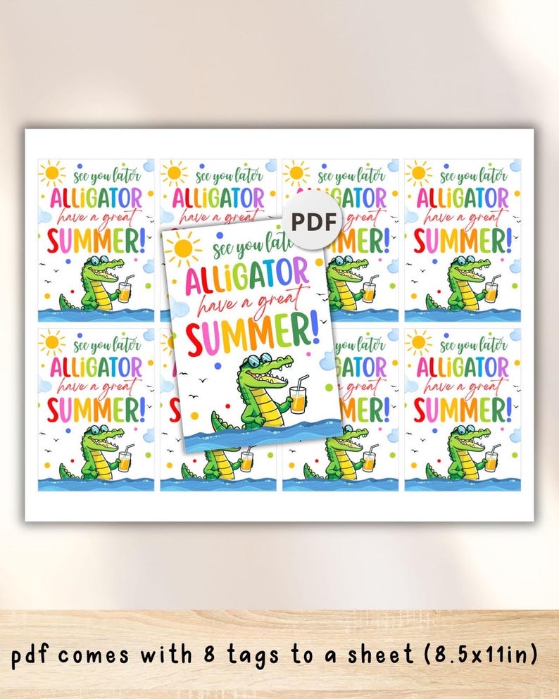 Editable Last Day of School Tag End of Year Friends Gift Tags Alligator ...